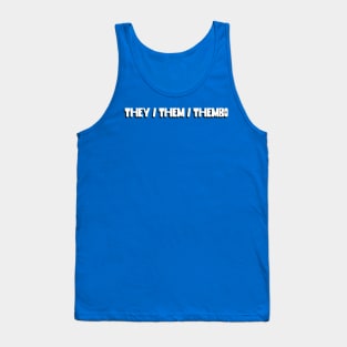 Thye / Them / Thembo Tank Top